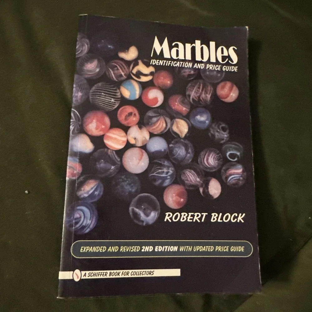 A Schiffer Book for Collectors Ser.: Marbles by Robert S. Block (1998, Trade...